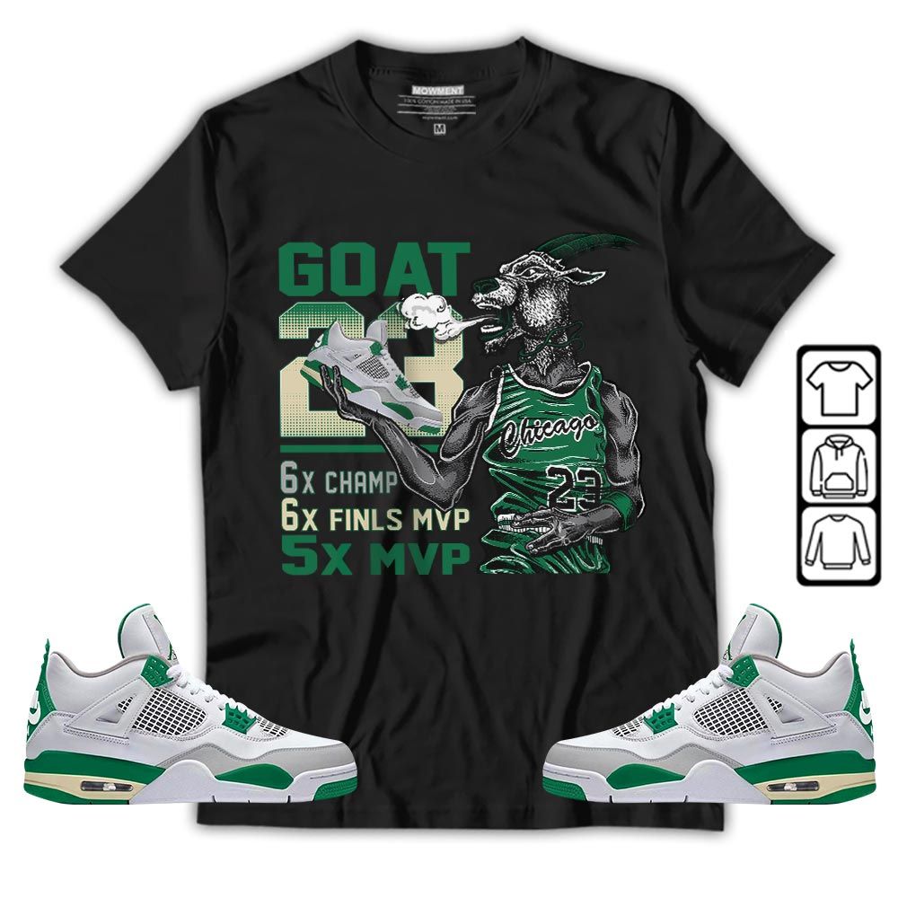 Goat MVP Sneaker Shirt Match Retro Pine Green 4s, Jordan 4 Pine Green MKO T-Shirt