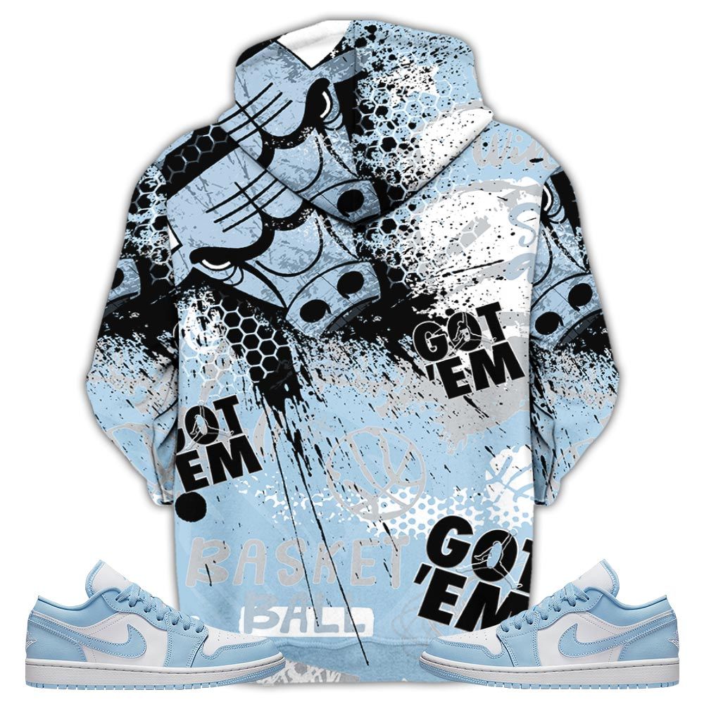 Got Em Basketball Sneaker Shirt Match 1 Low Gets Icy, Jordan 1 Low Ice Blue Hoodie Sweatshirt Tee All Over Print MKO Shirt