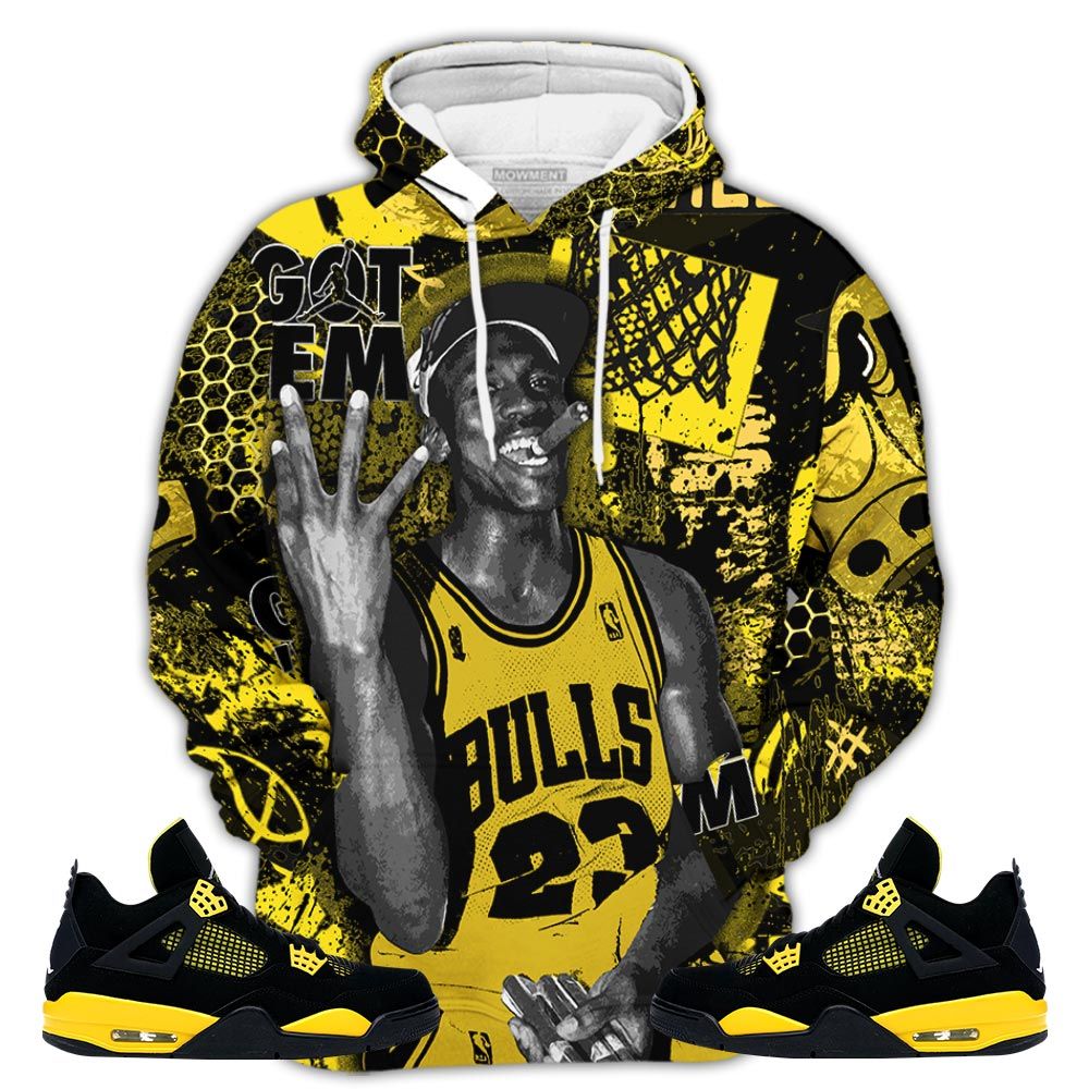 Got Em Basketball Sneaker Shirt Match 2023 Thunder 4S, Jordan Retro 4 Thunder Hoodie Sweatshirt Tee All Over Print MKO Shirt Got Em Basketball Sneaker Shirt Match 2023 Thunder 4S, Jordan Retro 4 Thunder Hoodie Sweatshirt Tee All Over Print MKO Shirt