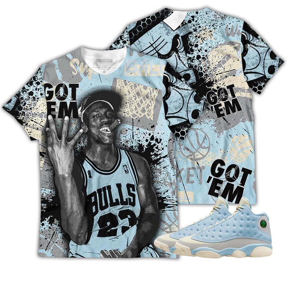Got Em Basketball Sneaker Shirt Match Solefly 13S, Jordan 13 Retro Solefly Hoodie Sweatshirt Tee All Over Print MKO Shirt Got Em Basketball Sneaker Shirt Match Solefly 13S, Jordan 13 Retro Solefly Hoodie Sweatshirt Tee All Over Print MKO Shirt