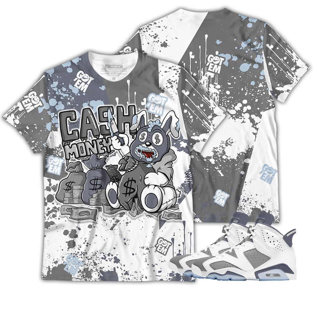 Got Em Cash Money Bear Sneaker Shirt Match Retro Cool Grey 6S, Jordan 6 Cool Grey Hoodie Sweatshirt Tee All Over Print MKO Shirt Got Em Cash Money Bear Sneaker Shirt Match Retro Cool Grey 6S, Jordan 6 Cool Grey Hoodie Sweatshirt Tee All Over Print MKO Shirt