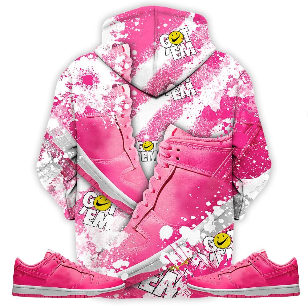 Got Em Jordan Drip Sneaker Shirt Match Dunk Low Hyper Pink, Dunk Low Hot Pink Hoodie Sweatshirt Tee All Over Print MKO Shirt