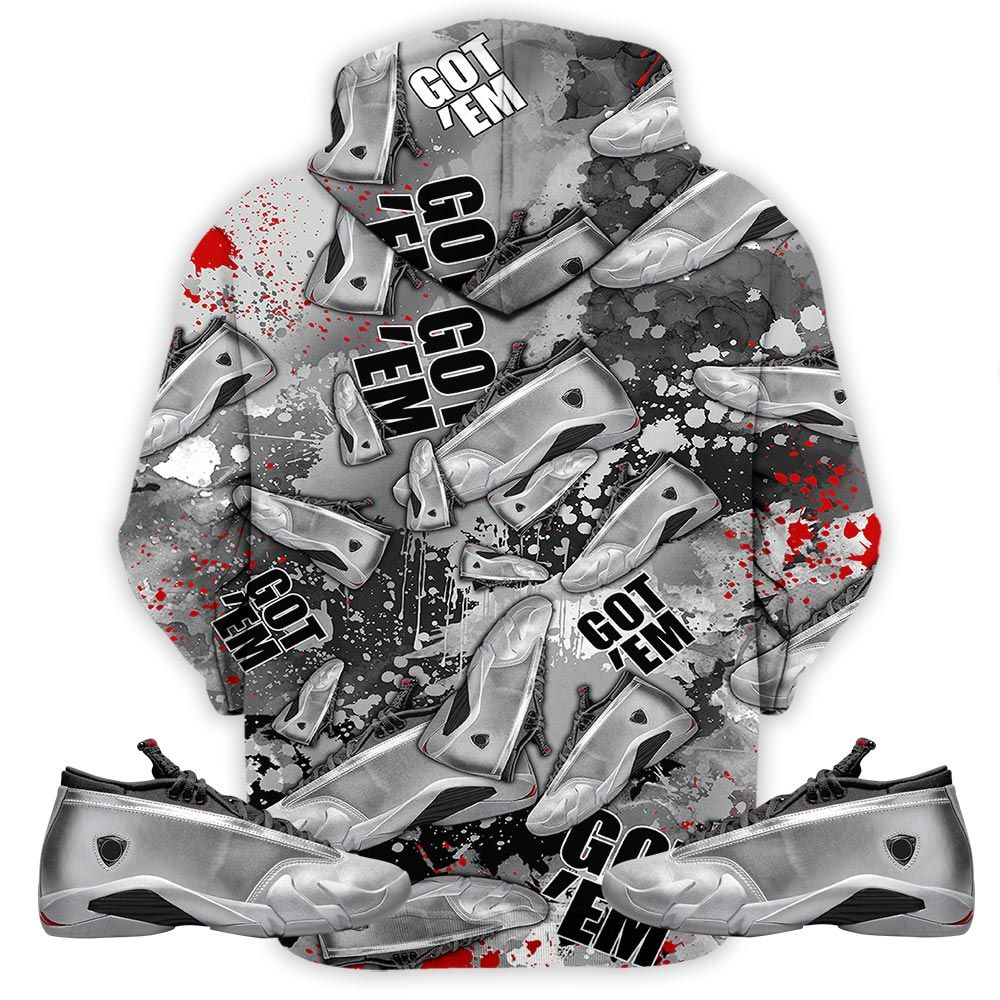 Got Em Jordan Sneaker Shirt Match 14 Low Metallic Silver, Jordan 14 Metallic Silver Hoodie Sweatshirt Tee All Over Print MKO Shirt