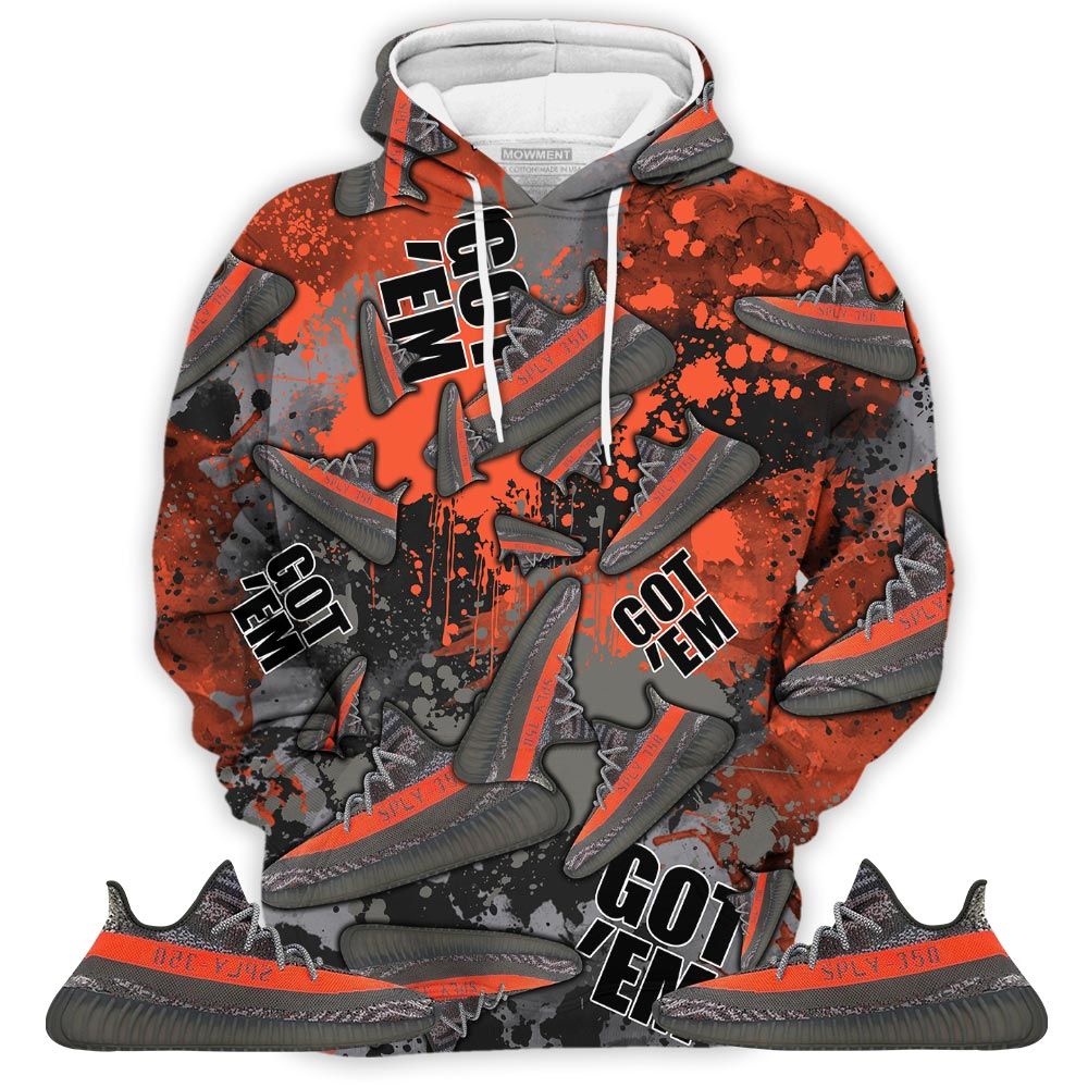 Got Em Jordan Sneaker Shirt Match Boots 350 V2 Dark Beluga, Yeezy 350 V2 Carbon Beluga Hoodie Sweatshirt Tee All Over Print MKO Shirt Got Em Jordan Sneaker Shirt Match Boots 350 V2 Dark Beluga, Yeezy 350 V2 Carbon Beluga Hoodie Sweatshirt Tee All Over Print MKO Shirt