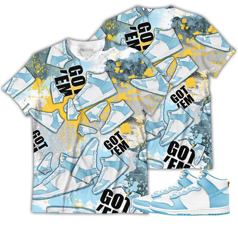 Got Em Jordan Sneaker Shirt Match Dunk High Blue Chill, Dunk High Homer Simpson Hoodie Sweatshirt Tee All Over Print MKO Shirt Got Em Jordan Sneaker Shirt Match Dunk High Blue Chill, Dunk High Homer Simpson Hoodie Sweatshirt Tee All Over Print MKO Shirt