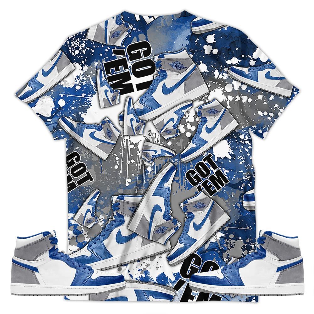 Got Em Jordan Sneaker Shirt Match True Blue 1S, Jordan 1 High Og True Blue Hoodie Sweatshirt Tee All Over Print MKO Shirt