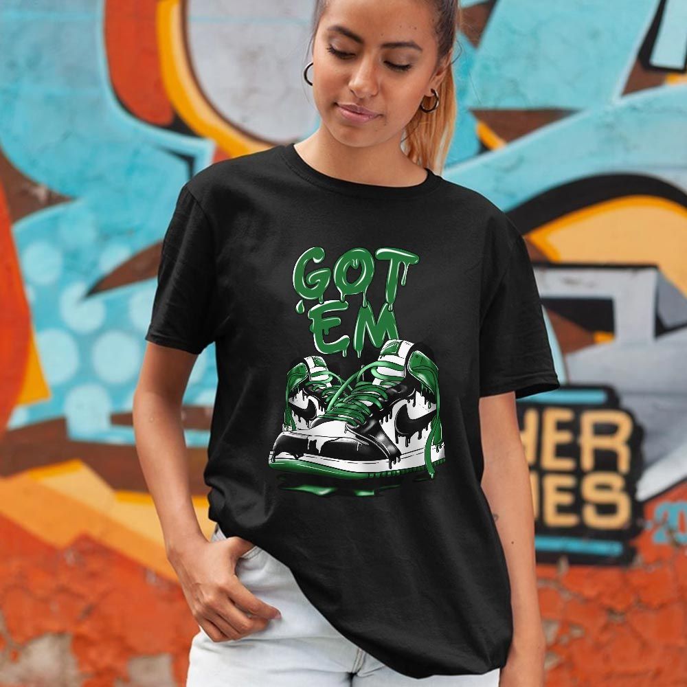 Got Em Shoe Dripping Sneaker Shirt Match Lucky Green 1s, Jordan 1 Lucky Green MKO T-Shirt Got Em Shoe Dripping Sneaker Shirt Match Lucky Green 1s, Jordan 1 Lucky Green MKO T-Shirt