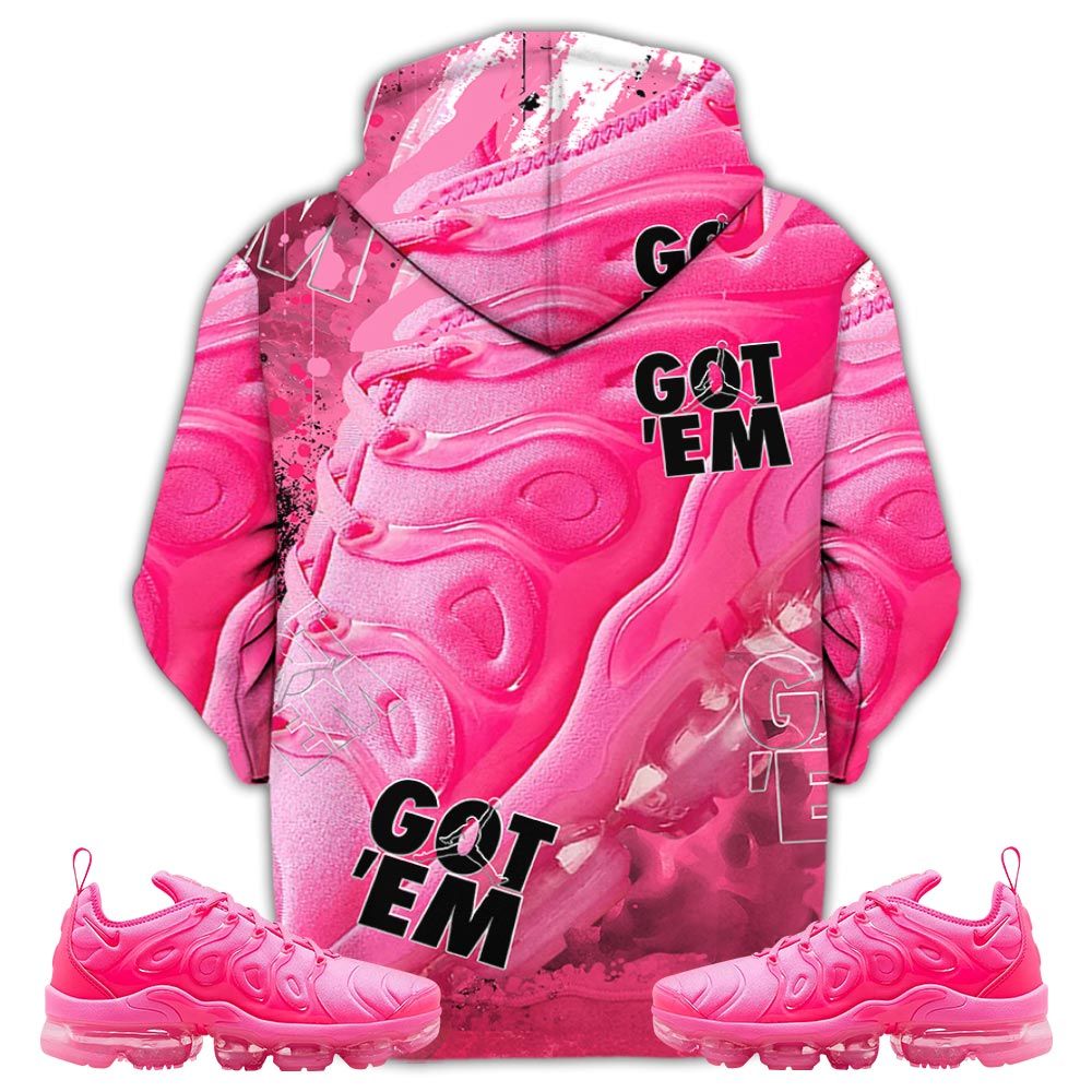 Got Em Shoes Goat Sneaker Shirt Match Plus Triple Pink, Air Vapormax Plus Triple Pink Hoodie Sweatshirt Tee All Over Print MKO Shirt