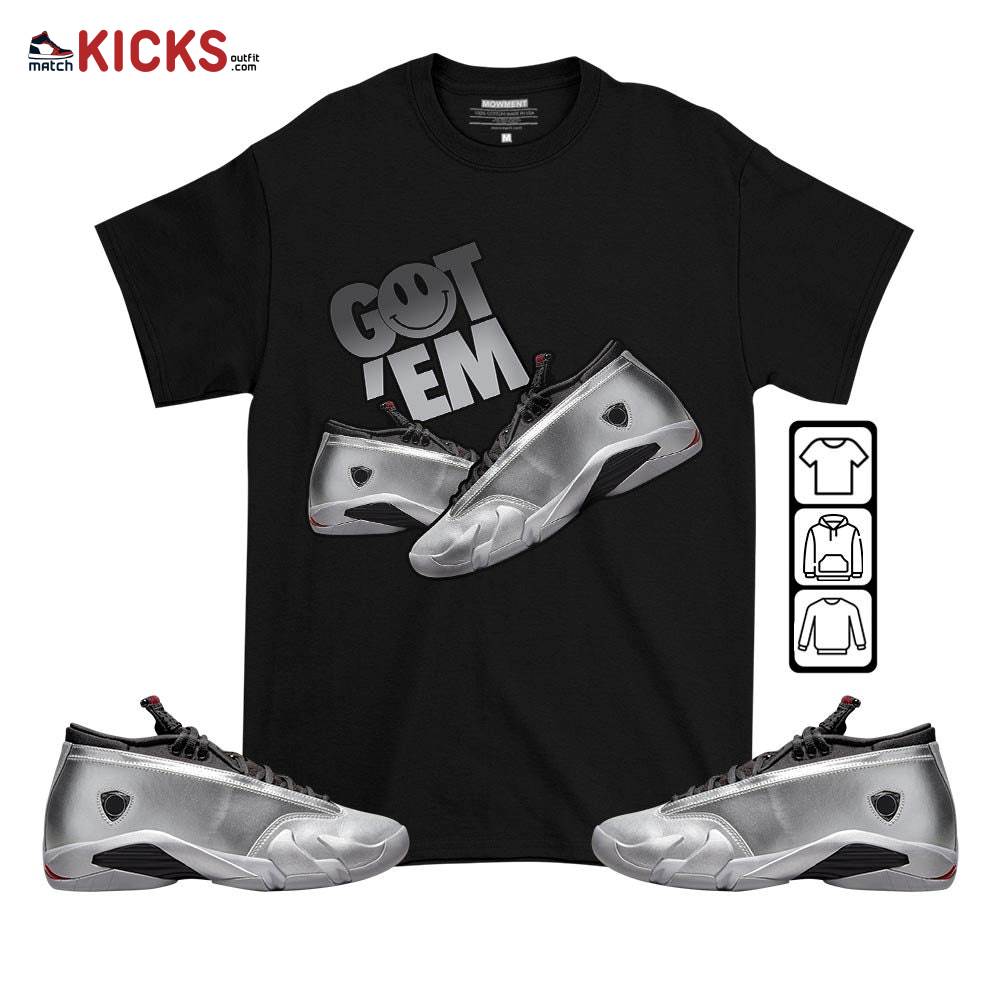Got Em Shoes Smile Sneaker Shirt Match 14 Low Metallic Silver, Jordan 14 Metallic Silver MKO T-Shirt