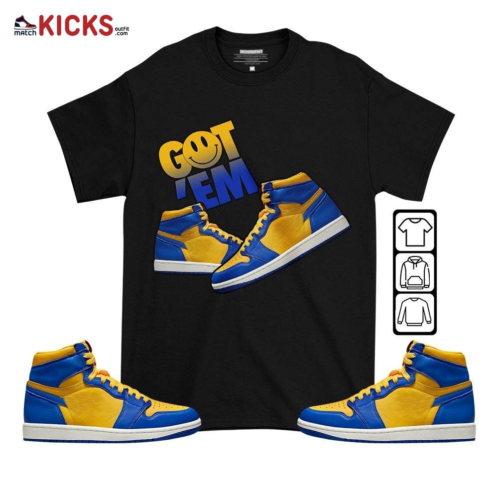 Got Em Shoes Smile Sneaker Shirt Match 2023 Laney 1s, Jordan 1 Retro High Laney MKO T-Shirt Got Em Shoes Smile Sneaker Shirt Match 2023 Laney 1s, Jordan 1 Retro High Laney MKO T-Shirt