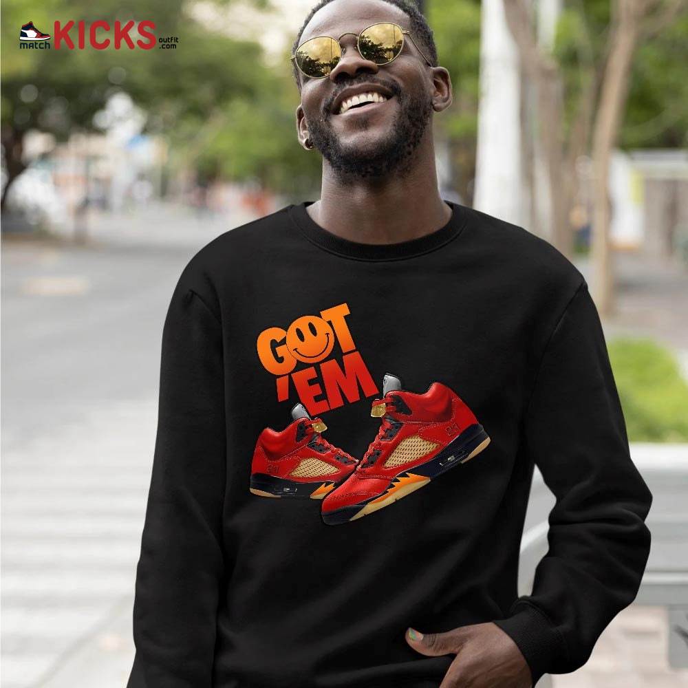Got Em Shoes Smile Sneaker Shirt Match 5 Dunk On Mars, Jordan 5 Mars For Her MKO T-Shirt Got Em Shoes Smile Sneaker Shirt Match 5 Dunk On Mars, Jordan 5 Mars For Her MKO T-Shirt