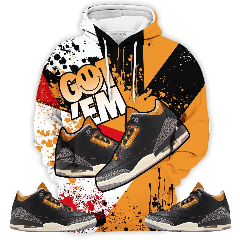 Got Em Shoes Smile Sneaker Shirt Match Black Gold 3S, Jordan 3 Retro Black Gold Hoodie Sweatshirt Tee All Over Print MKO Shirt Got Em Shoes Smile Sneaker Shirt Match Black Gold 3S, Jordan 3 Retro Black Gold Hoodie Sweatshirt Tee All Over Print MKO Shirt