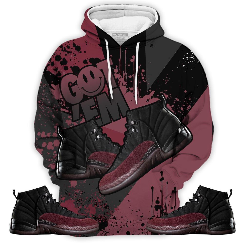 Got Em Shoes Smile Sneaker Shirt Match Burgundy Crush 12S, Jordan 12 A Ma Maniere Hoodie Sweatshirt Tee All Over Print MKO Shirt Got Em Shoes Smile Sneaker Shirt Match Burgundy Crush 12S, Jordan 12 A Ma Maniere Hoodie Sweatshirt Tee All Over Print MKO Shirt