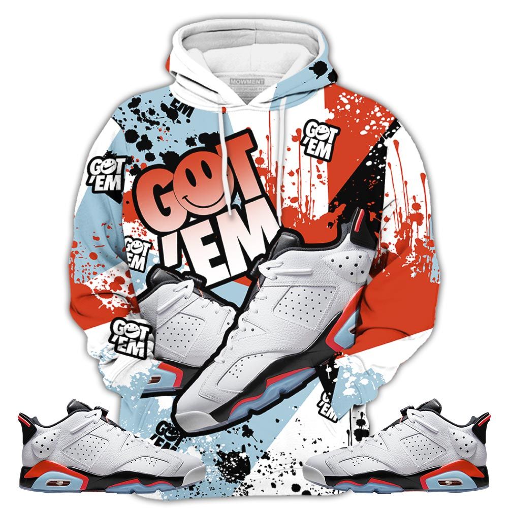 Got Em Shoes Smile Sneaker Shirt Match Golf White Infrared 6S, Jordan 6 Low Infrared Hoodie Sweatshirt Tee All Over Print MKO Shirt Got Em Shoes Smile Sneaker Shirt Match Golf White Infrared 6S, Jordan 6 Low Infrared Hoodie Sweatshirt Tee All Over Print MKO Shirt