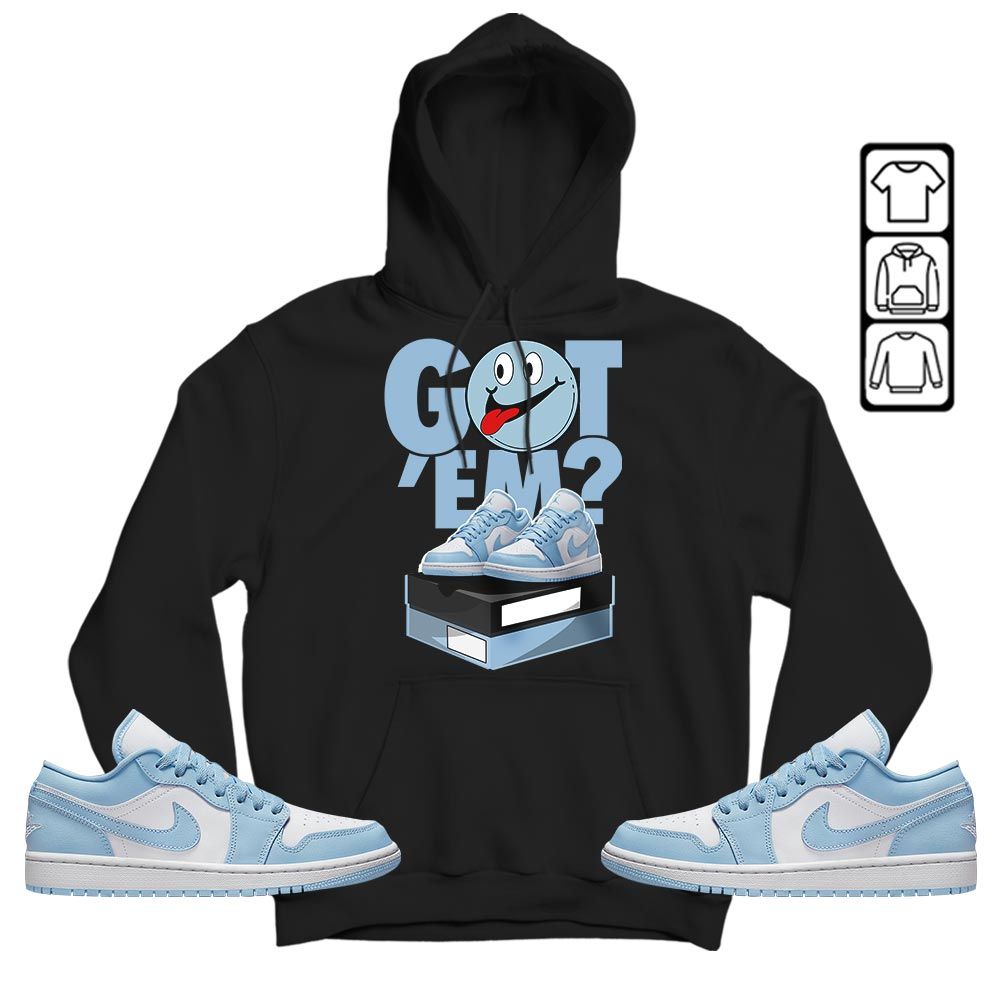 Got Em Smile Sneaker Shirt Match 1 Low Gets Icy, Jordan 1 Low Ice Blue MKO T-Shirt Got Em Smile Sneaker Shirt Match 1 Low Gets Icy, Jordan 1 Low Ice Blue MKO T-Shirt