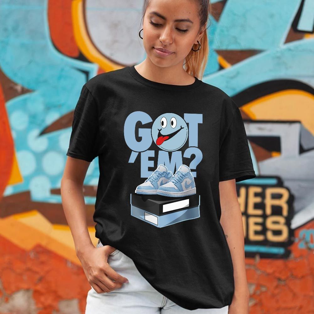 Got Em Smile Sneaker Shirt Match 1 Low Gets Icy, Jordan 1 Low Ice Blue MKO T-Shirt Got Em Smile Sneaker Shirt Match 1 Low Gets Icy, Jordan 1 Low Ice Blue MKO T-Shirt