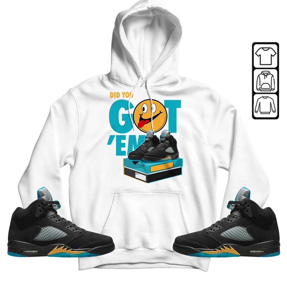 Got Em Smile Sneaker Shirt Match 2023 Retro Aqua 5s, Jordan 5 Aqua MKO T-Shirt Got Em Smile Sneaker Shirt Match 2023 Retro Aqua 5s, Jordan 5 Aqua MKO T-Shirt