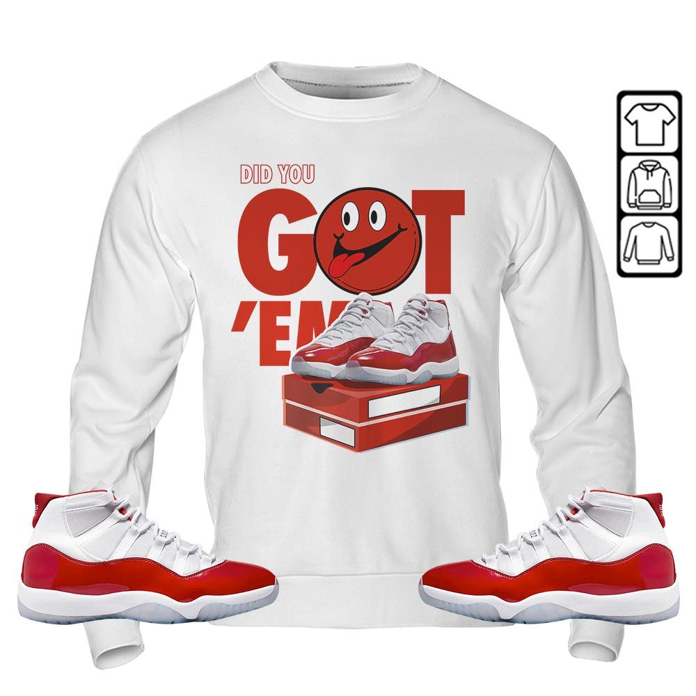Got Em Smile Sneaker Shirt Match Cherry 11s, Jordan 11 Retro Cherry MKO T-Shirt Got Em Smile Sneaker Shirt Match Cherry 11s, Jordan 11 Retro Cherry MKO T-Shirt