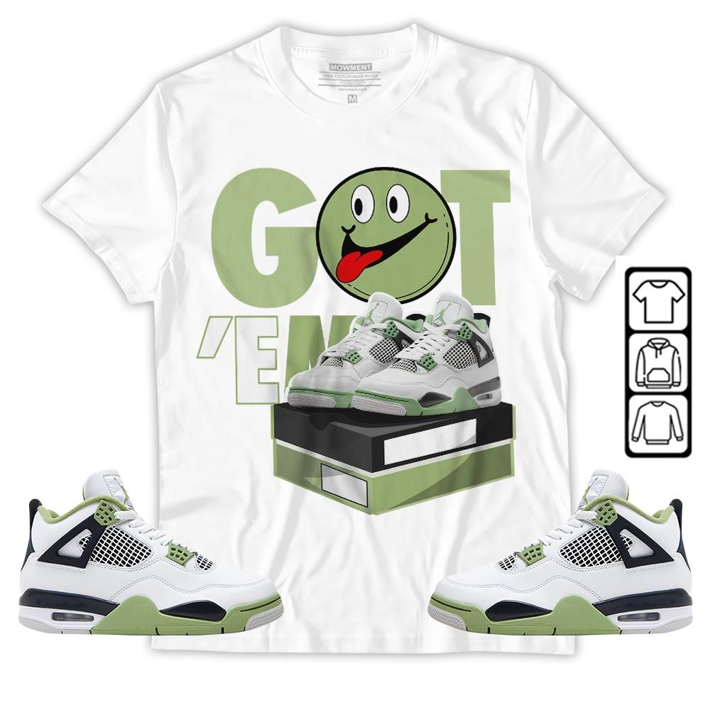 Got Em Smile Sneaker Shirt Match Retro Oil Green 4s, Jordan 4 Oil Green MKO T-Shirt Got Em Smile Sneaker Shirt Match Retro Oil Green 4s, Jordan 4 Oil Green MKO T-Shirt