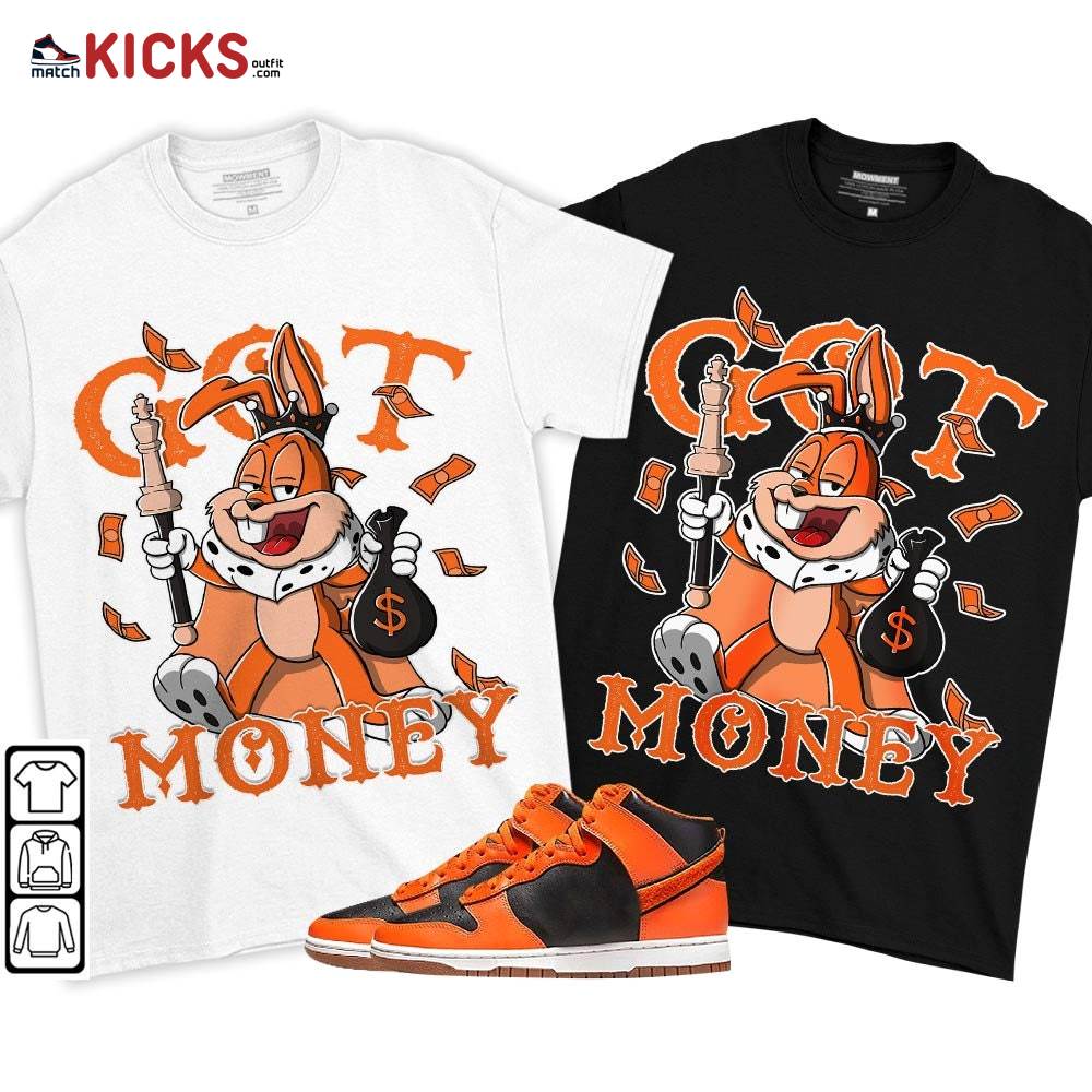 Got Money Bunny Sneaker Shirt Match Dunk Black Orange, Dunk High GS Safety Orange MKO T-Shirt Got Money Bunny Sneaker Shirt Match Dunk Black Orange, Dunk High GS Safety Orange MKO T-Shirt