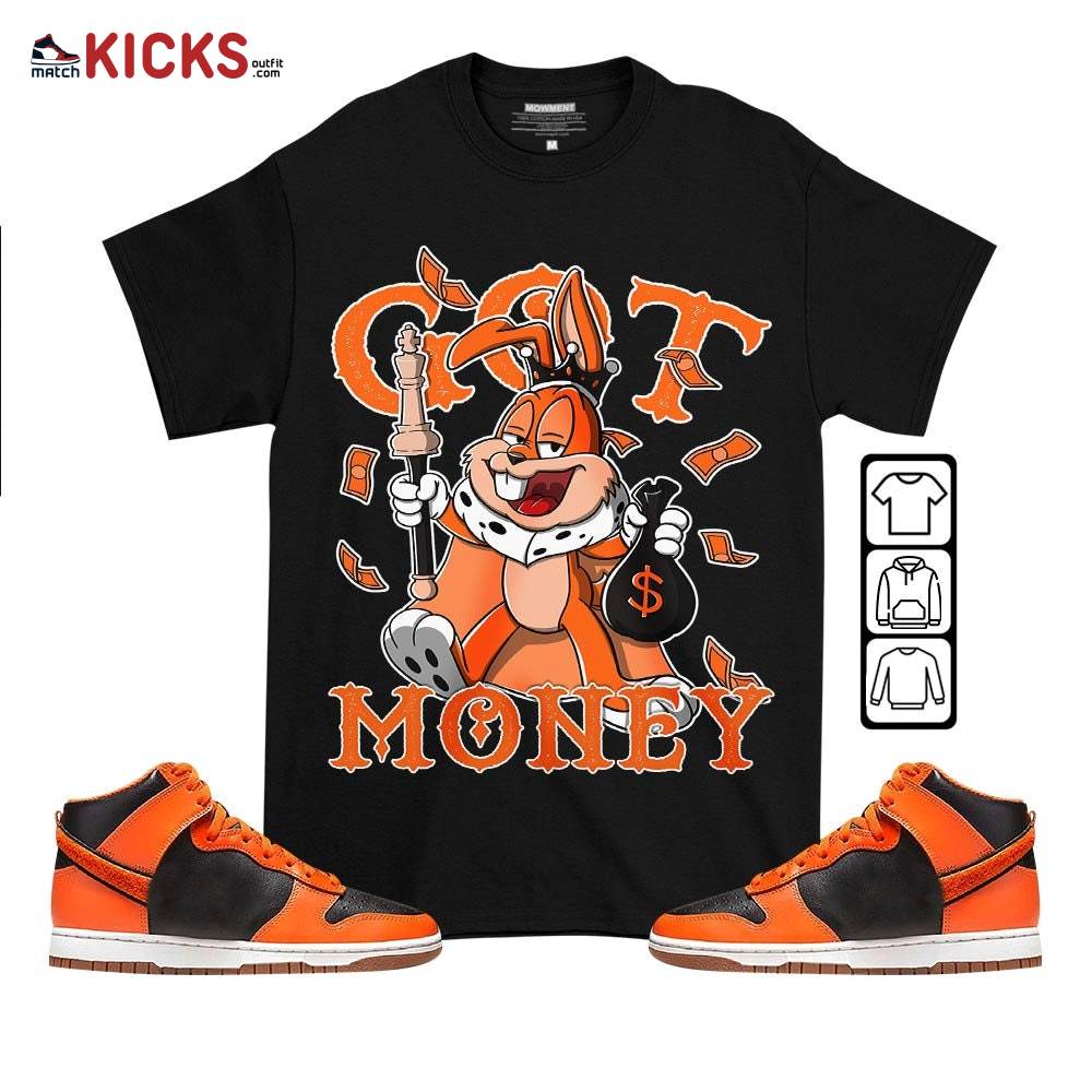Got Money Bunny Sneaker Shirt Match Dunk Black Orange, Dunk High GS Safety Orange MKO T-Shirt