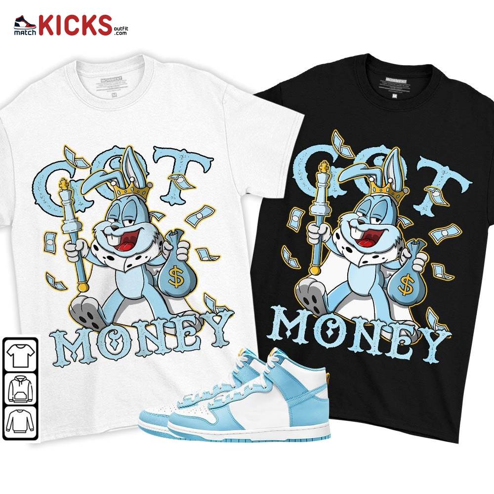 Got Money Bunny Sneaker Shirt Match Dunk High Blue Chill, Dunk High Homer Simpson MKO T-Shirt