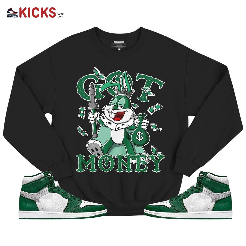 Got Money Bunny Sneaker Shirt Match High Gorge Green 1s, Jordan 1 Retro High Gorge Green MKO T-Shirt Got Money Bunny Sneaker Shirt Match High Gorge Green 1s, Jordan 1 Retro High Gorge Green MKO T-Shirt