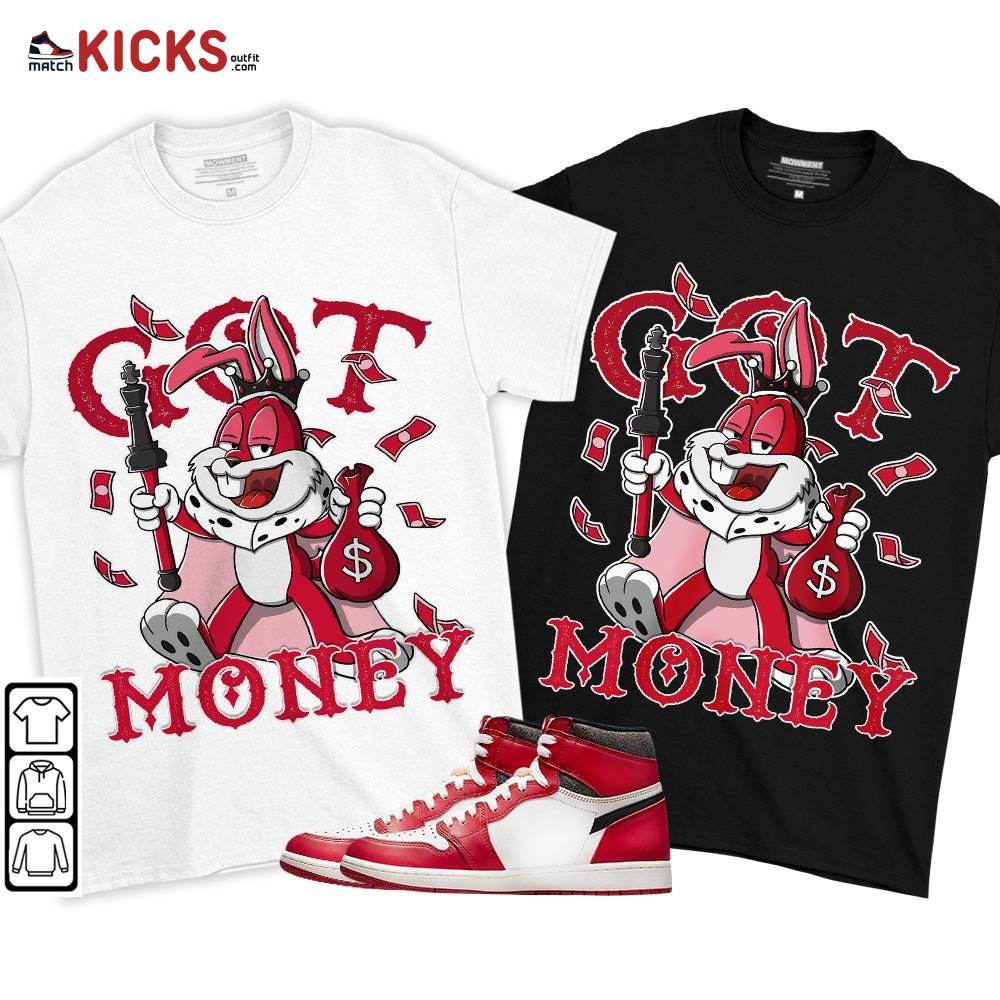 Got Money Bunny Sneaker Shirt Match High OG Chicago 1s, Jordan 1 Lost and Found Chicago MKO T-Shirt