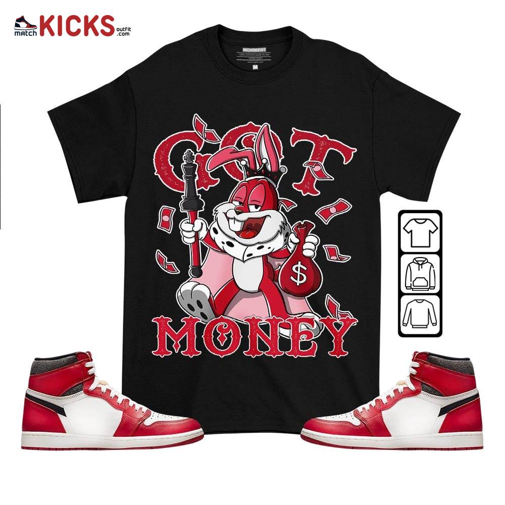 Got Money Bunny Sneaker Shirt Match High OG Chicago 1s, Jordan 1 Lost and Found Chicago MKO T-Shirt