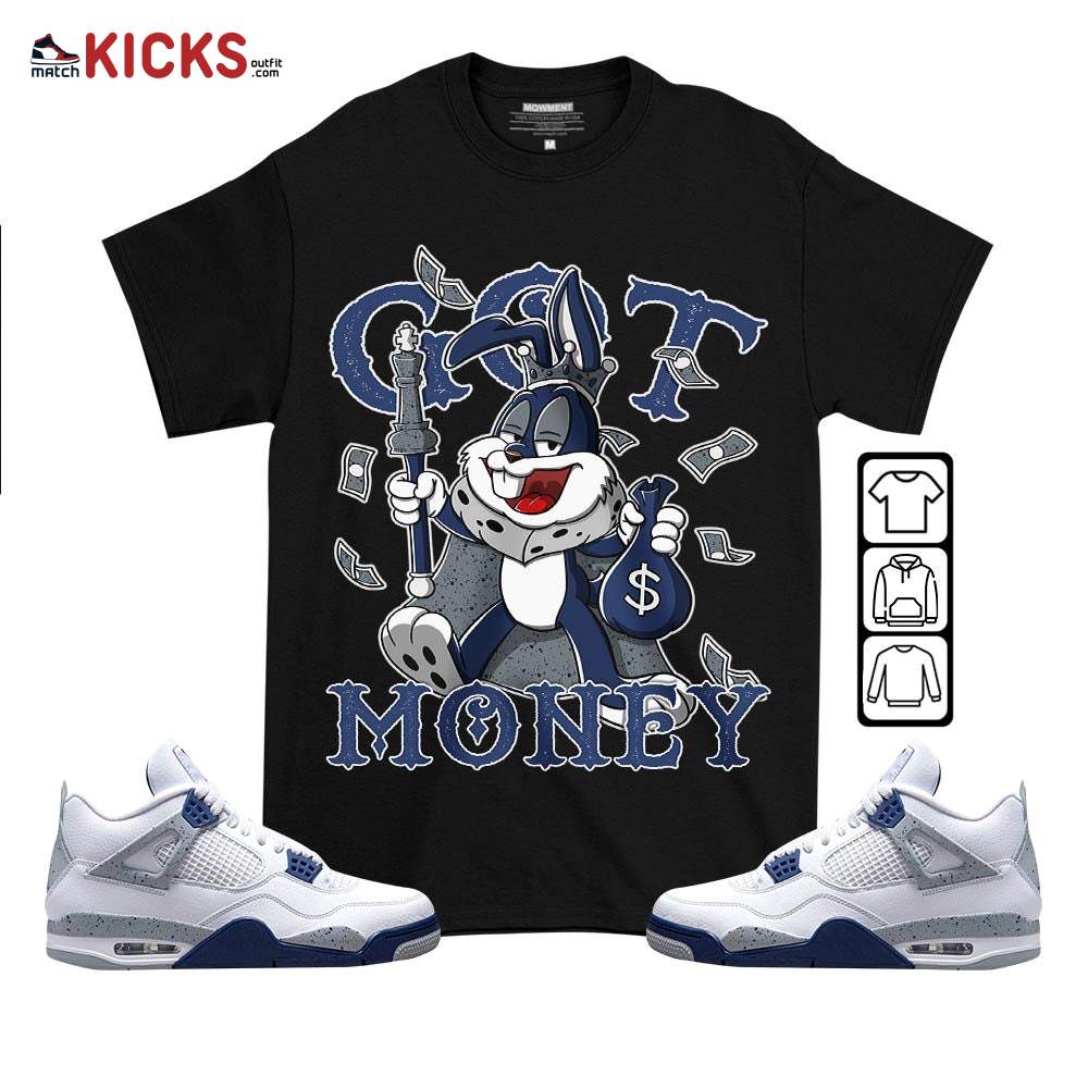 Got Money Bunny Sneaker Shirt Match Midnight Navy 4s, Jordan 4 Retro Midnight Navy MKO T-Shirt