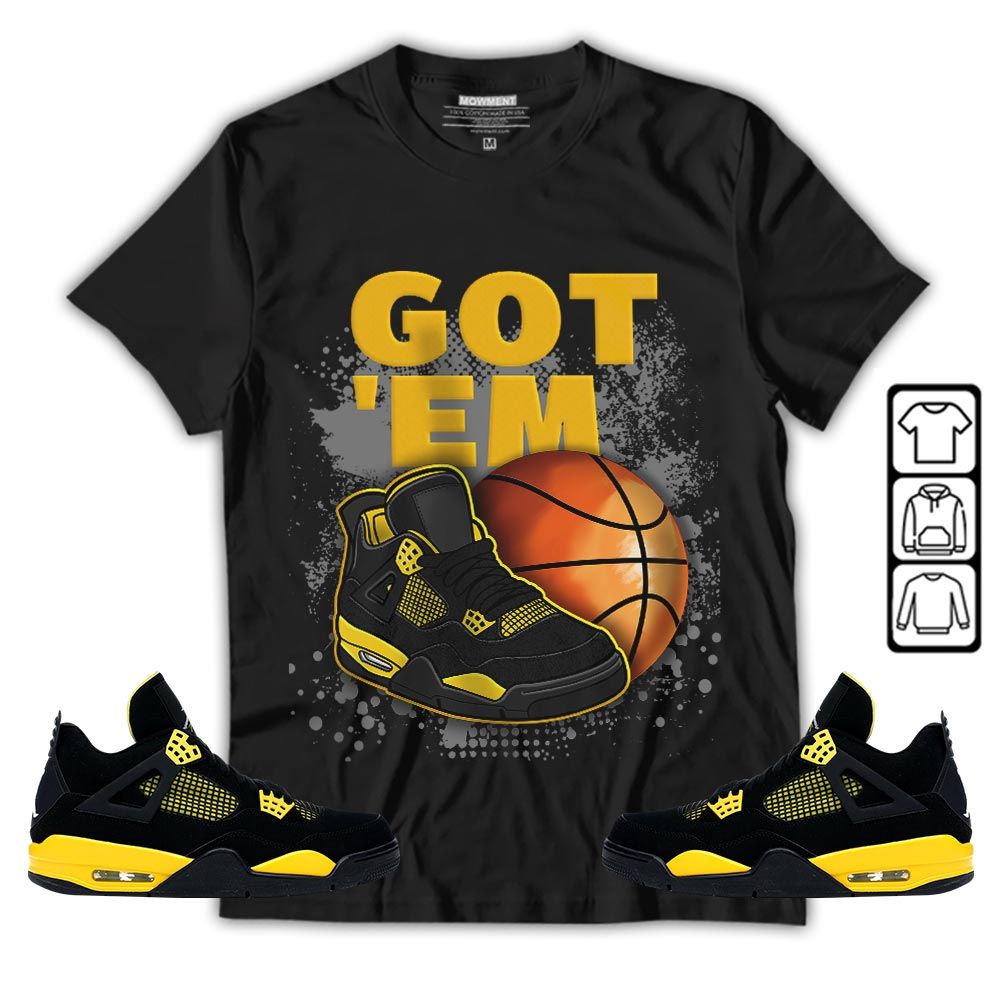 GOTEM BALLS Sneaker Shirt Match 2023 Thunder 4s, Jordan Retro 4 Thunder MKO T-Shirt