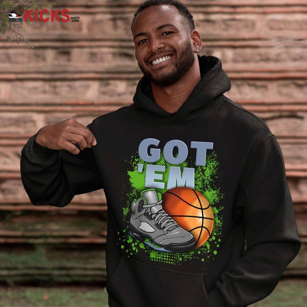 GOT’EM SNKRS Sneaker Shirt Match Green Bean 5s, Jordan 5 Retro Green Bean MKO T-Shirt GOT’EM SNKRS Sneaker Shirt Match Green Bean 5s, Jordan 5 Retro Green Bean MKO T-Shirt