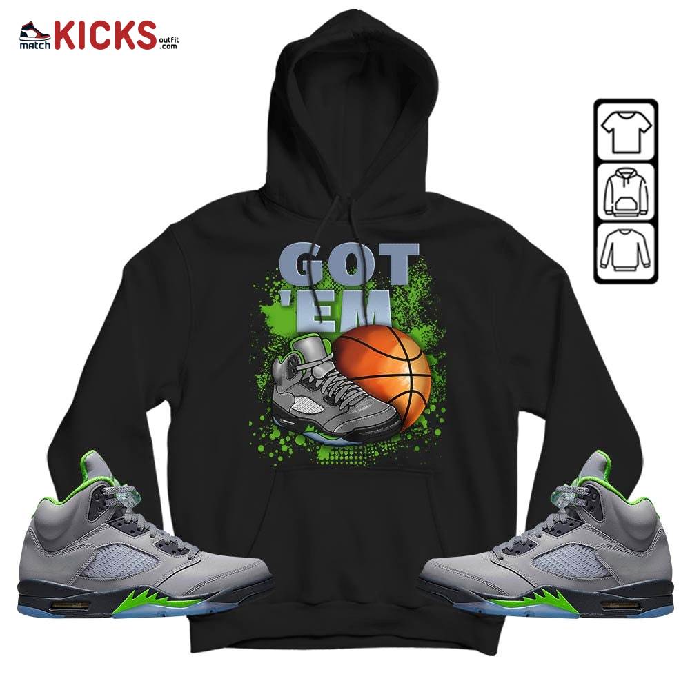 GOT’EM SNKRS Sneaker Shirt Match Green Bean 5s, Jordan 5 Retro Green Bean MKO T-Shirt GOT’EM SNKRS Sneaker Shirt Match Green Bean 5s, Jordan 5 Retro Green Bean MKO T-Shirt