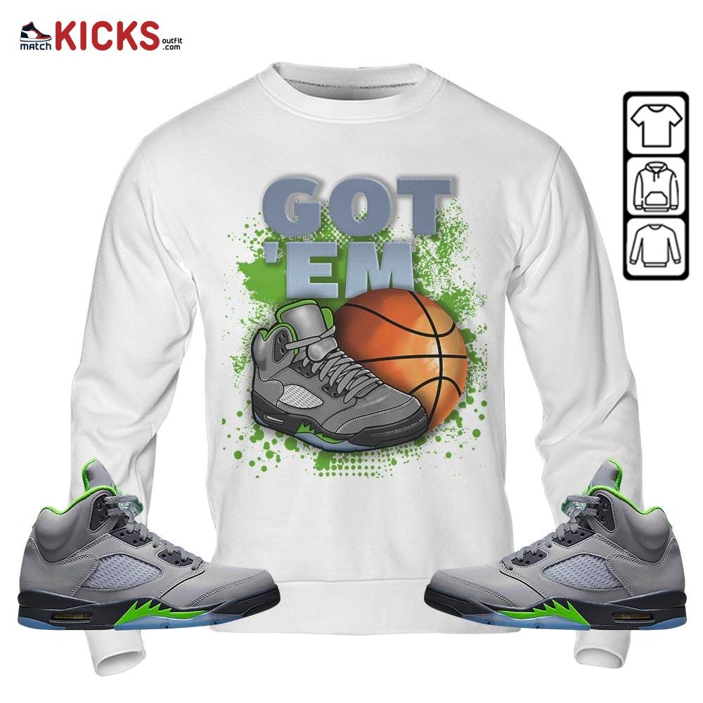GOT’EM SNKRS Sneaker Shirt Match Green Bean 5s, Jordan 5 Retro Green Bean MKO T-Shirt GOT’EM SNKRS Sneaker Shirt Match Green Bean 5s, Jordan 5 Retro Green Bean MKO T-Shirt