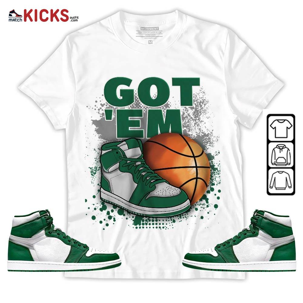 GOT’EM SNKRS Sneaker Shirt Match High Gorge Green 1s, Jordan 1 Retro High Gorge Green MKO T-Shirt GOT’EM SNKRS Sneaker Shirt Match High Gorge Green 1s, Jordan 1 Retro High Gorge Green MKO T-Shirt