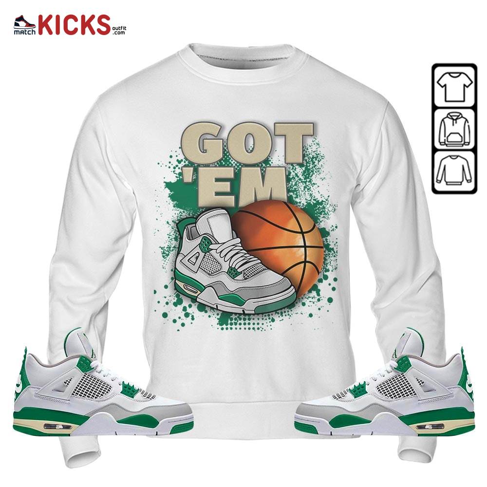 GOT’EM SNKRS Sneaker Shirt Match Retro Pine Green 4s, Jordan 4 Pine Green MKO T-Shirt GOT’EM SNKRS Sneaker Shirt Match Retro Pine Green 4s, Jordan 4 Pine Green MKO T-Shirt