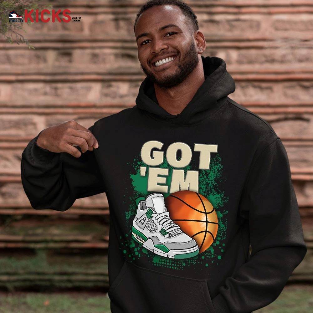 GOT’EM SNKRS Sneaker Shirt Match Retro Pine Green 4s, Jordan 4 Pine Green MKO T-Shirt GOT’EM SNKRS Sneaker Shirt Match Retro Pine Green 4s, Jordan 4 Pine Green MKO T-Shirt