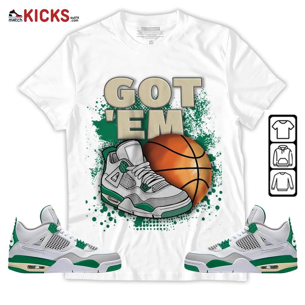 GOT’EM SNKRS Sneaker Shirt Match Retro Pine Green 4s, Jordan 4 Pine Green MKO T-Shirt