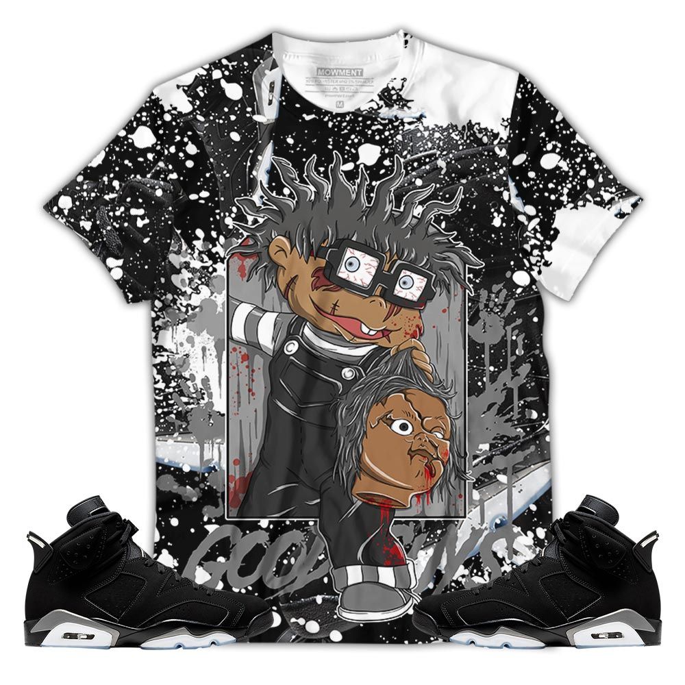 Graffiti Chucky Chuckie Sneaker Shirt Match Retro Metallic Silver 6S, Jordan 6 Black Chrome Hoodie Sweatshirt Tee All Over Print MKO Shirt