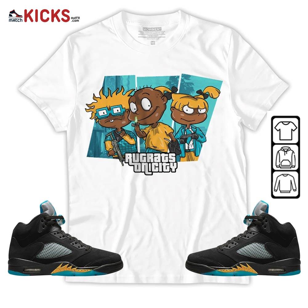 GTA V Rugrats Sneaker Shirt Match 2023 Retro Aqua 5s, Jordan 5 Aqua MKO T-Shirt GTA V Rugrats Sneaker Shirt Match 2023 Retro Aqua 5s, Jordan 5 Aqua MKO T-Shirt