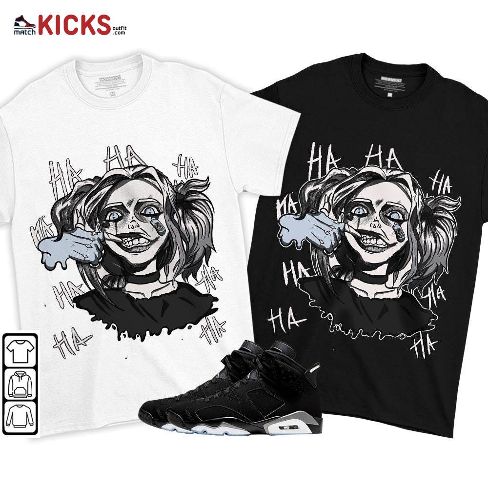 Harley Quinm Sneaker Shirt Match Black Chrome 6s, Jordan 6 Black Chrome MKO T-Shirt Harley Quinm Sneaker Shirt Match Black Chrome 6s, Jordan 6 Black Chrome MKO T-Shirt