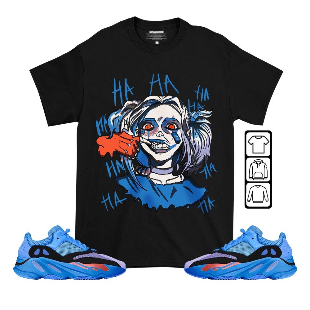 Harley Quinn Sneaker Shirt Match V1 Hi-Res Blue 700s, Yeezy 700 V1 Hi-Res Blue MKO T-Shirt Harley Quinn Sneaker Shirt Match V1 Hi-Res Blue 700s, Yeezy 700 V1 Hi-Res Blue MKO T-Shirt