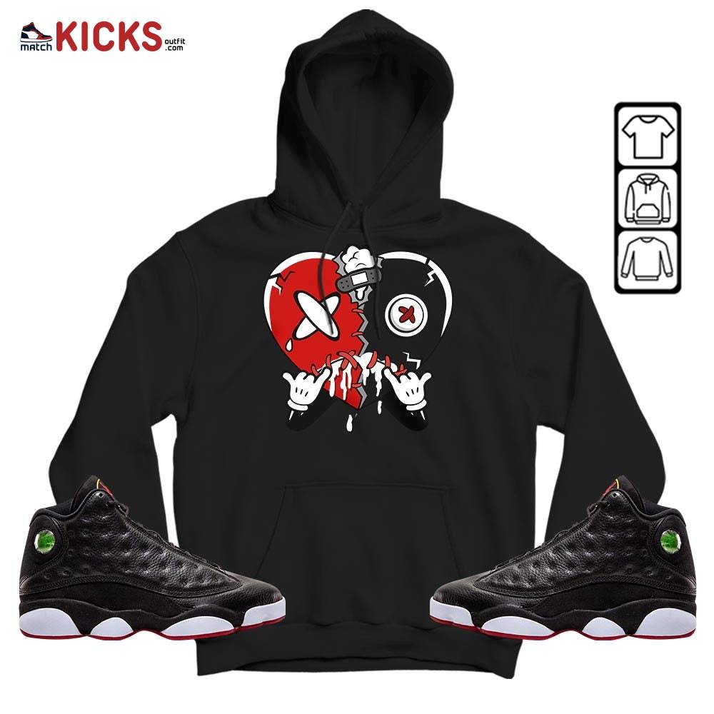 Heart Crying Lover Sneaker Shirt Match Retro Playoffs 13s, Jordan 13 Playoffs MKO Hoodie Heart Crying Lover Sneaker Shirt Match Retro Playoffs 13s, Jordan 13 Playoffs MKO Hoodie