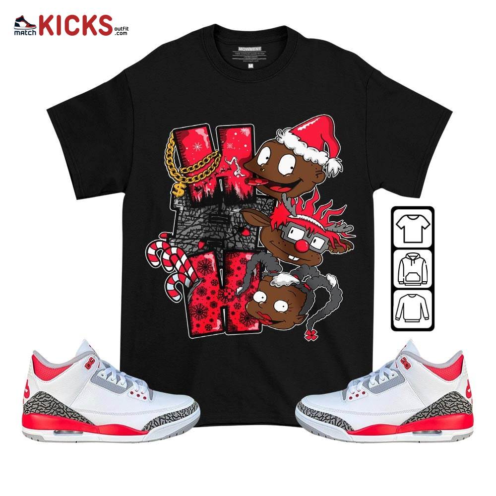 HoHoHo Rugrats Christmas Sneaker Shirt Match Fire Red 3s, Jordan 3 Retro Fire Red MKO T-Shirt