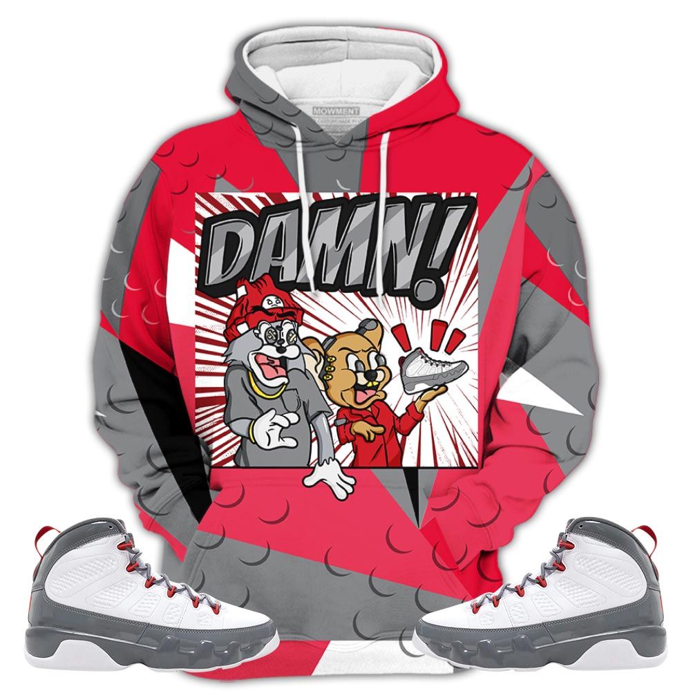 Homie Cat And Mouse Damn Sneaker Shirt Match Fire Red 9S, Jordan 9 Retro Fire Red Hoodie Sweatshirt Tee All Over Print MKO Shirt