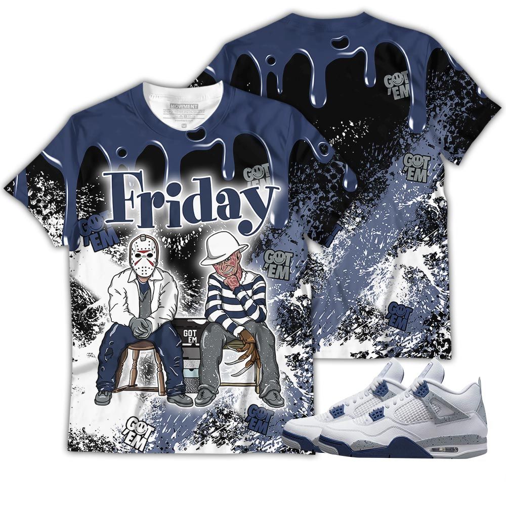 Homie Friday Horror Sneaker Shirt Match Midnight Navy 4S, Jordan 4 Retro Midnight Navy Hoodie Sweatshirt Tee All Over Print MKO Shirt Homie Friday Horror Sneaker Shirt Match Midnight Navy 4S, Jordan 4 Retro Midnight Navy Hoodie Sweatshirt Tee All Over Print MKO Shirt