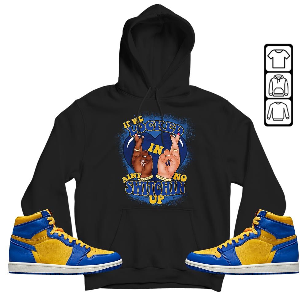 Homie If We Locked In Sneaker Shirt Match 2023 Laney 1s, Jordan 1 Retro High Laney MKO T-Shirt Homie If We Locked In Sneaker Shirt Match 2023 Laney 1s, Jordan 1 Retro High Laney MKO T-Shirt