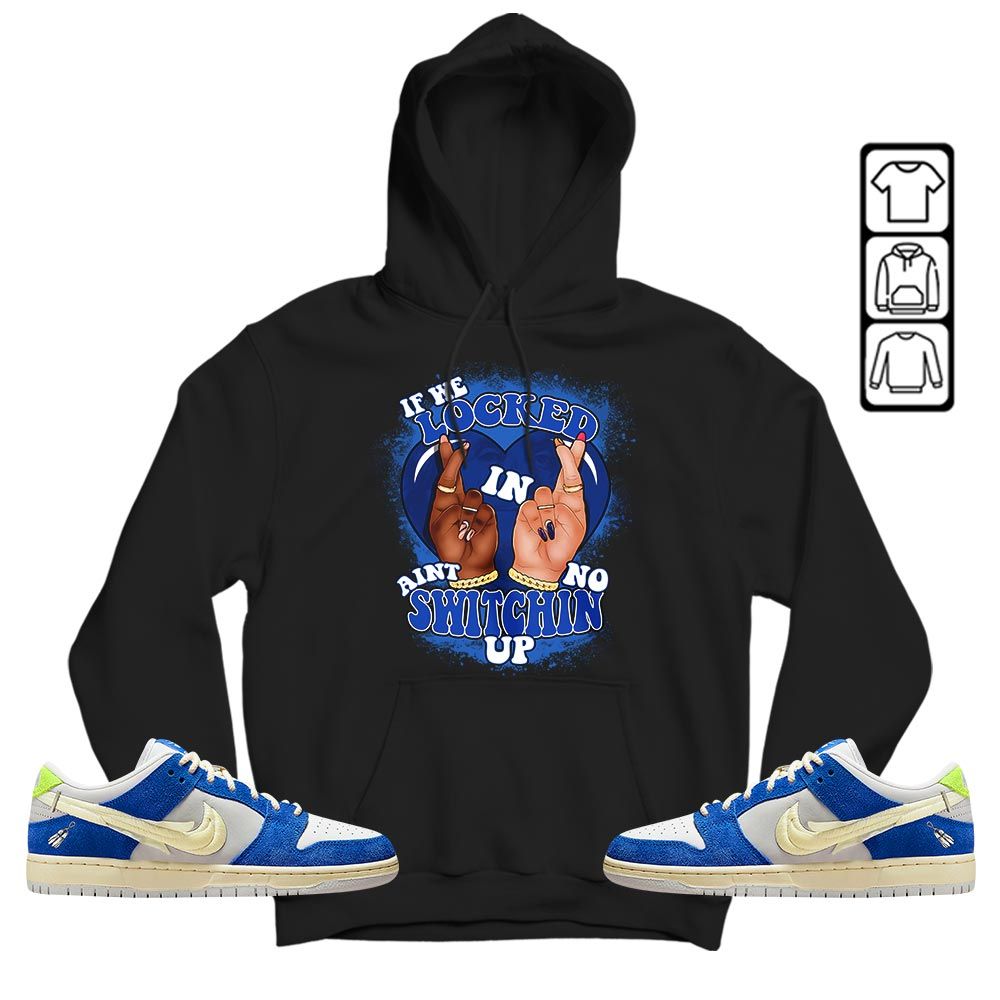 Homie If We Locked In Sneaker Shirt Match Low Fly Streetwear, SB Dunk Low Fly Streetwear MKO T-Shirt Homie If We Locked In Sneaker Shirt Match Low Fly Streetwear, SB Dunk Low Fly Streetwear MKO T-Shirt
