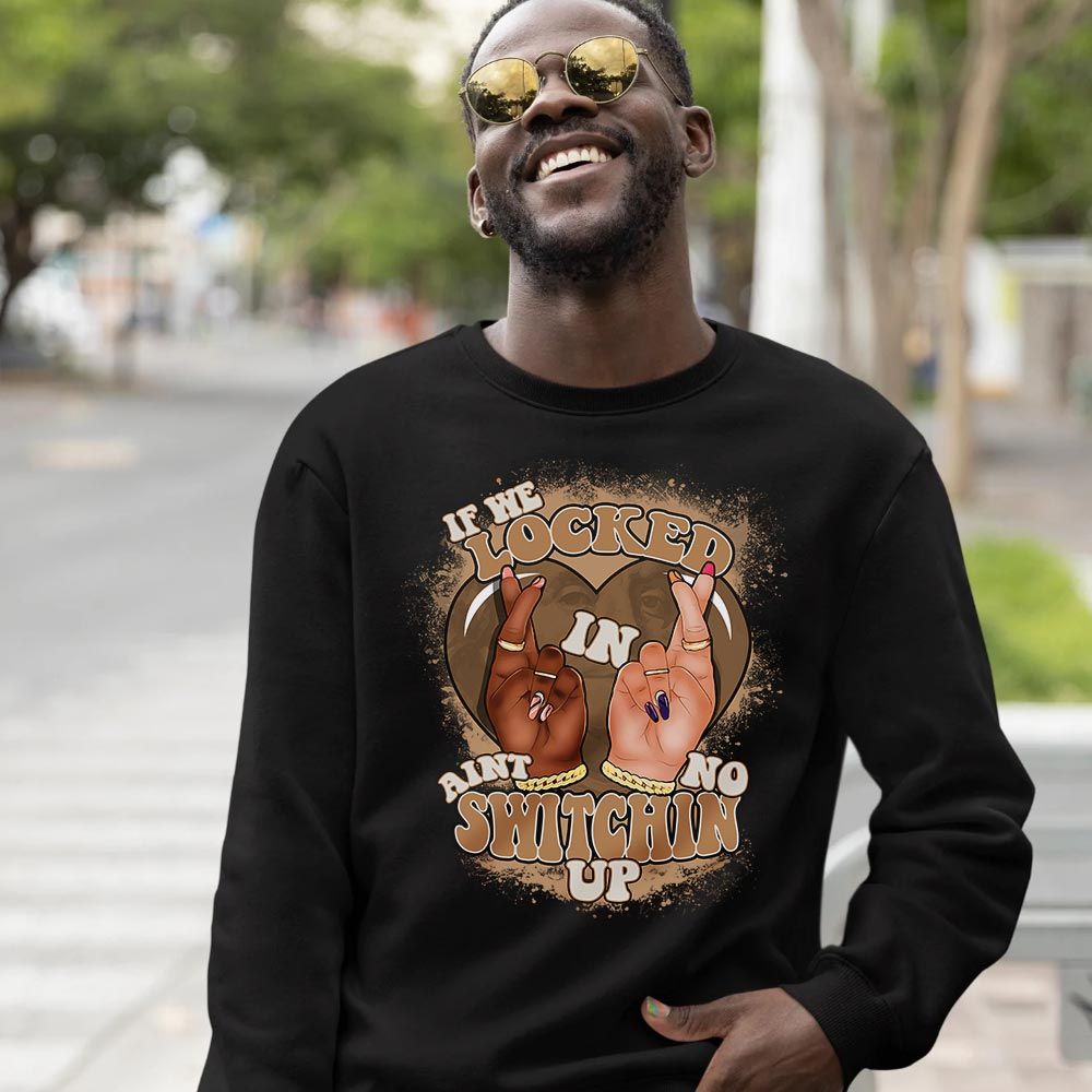 Homie If We Locked In Sneaker Shirt Match Retro Craft 2s, Jordan 2 Craft MKO T-Shirt Homie If We Locked In Sneaker Shirt Match Retro Craft 2s, Jordan 2 Craft MKO T-Shirt