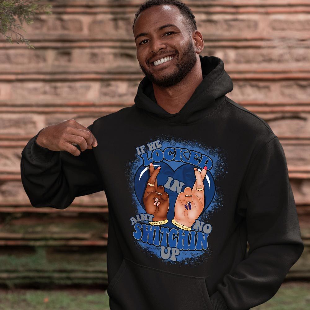 Homie If We Locked In Sneaker Shirt Match True Blue 1s, Jordan 1 High OG True Blue MKO T-Shirt Homie If We Locked In Sneaker Shirt Match True Blue 1s, Jordan 1 High OG True Blue MKO T-Shirt
